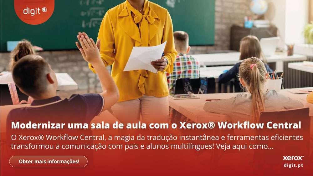 Modernizar a sala de aula com o Xerox® Workflow Central - Digit